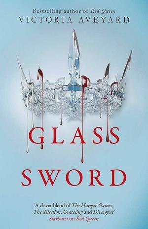 GLASS SWORD (RED QUEEN 2) | 9781409150749 | AVEYARD, VICTORIA