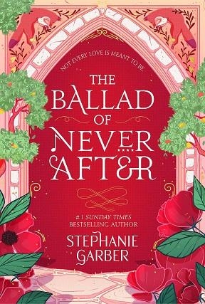 BALLAD OF NEVER AFTER, THE (ONCE UPON A BROKEN HEART 2) | 9781529381009 | GARBER, STEPHANIE