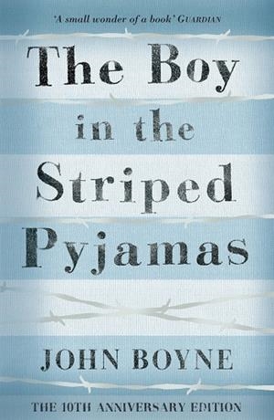 BOY IN THE STRIPED PYJAMAS, THE | 9781909531192 | BOYNE, JOHN