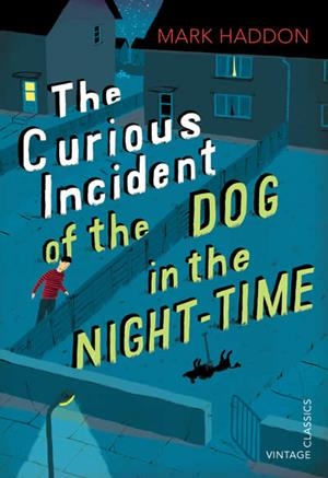 CURIOUS INCIDENT OFTHE DOG IN THE NIGTH-TIME, THE | 9780099572831 | HADDON, MARK
