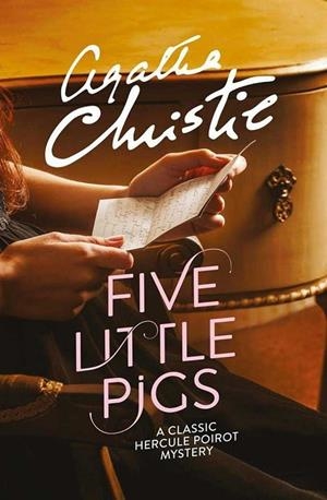 FIVE LITTLE PIGS | 9780007527519 | CHRISTIE, AGATHA