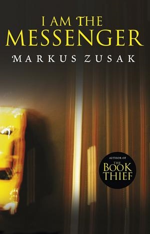 I AM THE MESSENGER | 9781909531369 | ZUSAK, MARKUS