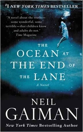 OCEAN AT THE END OF THE LANE, THE | 9780062459367 | GAIMAN, NEIL