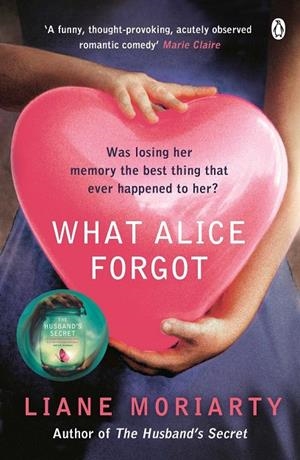 WHAT ALICE FORGOT | 9780141043760 | MORIARTY, LIANE