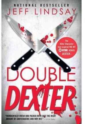 DOUBLE DEXTER | 9780307474933 | LINDSAY, JEFF