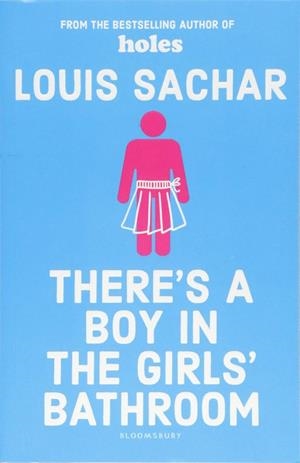 THERE'S A BOY IN THE GIRLS' BATHROOM | 9781408869109 | SACHAR, LOUIS