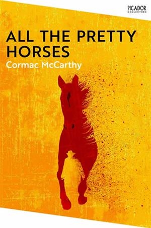 ALL THE PRETTY HORSES | 9781035003754 | MCCARTHY, CORMAC