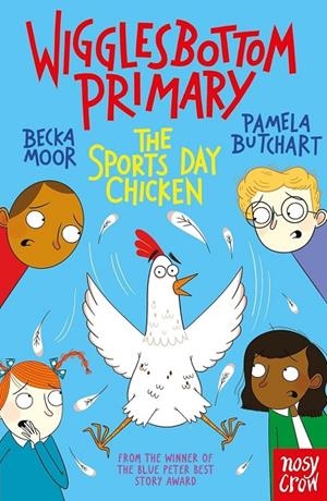 WIGGLESBOTTOM PRIMARY. THE SPORTS DAY CHICKEN | 9781839940767 | BUTCHART, PAMELA