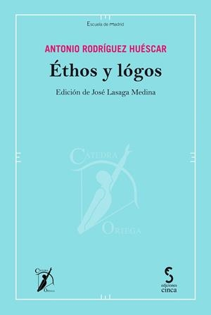 ÉTHOS Y LÓGOS | 9788410167490 | RODRIGUEZ HUESCAR, ANTONIO