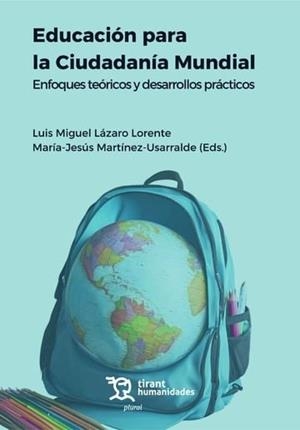 EDUCACION PARA LA CIUDADANIA MUNDIAL | 9788410810488 | MARTÍNEZ USARRALDE, MARÍA JESÚS / LÁZARO LORENTE, LUIS MIGUEL