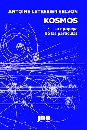 KOSMOS | 9788412672459 | LETESSIER-SELVON, ANTOINE