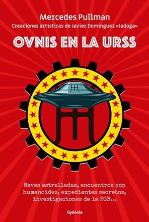 OVNIS EN LA URSS | 9788412772890 | PULLMAN, MERCEDES / JADOGA