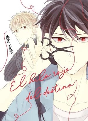HILO ROJO DEL DESTINO, EL | 9788412774870 | YOSHIO, AKIRA
