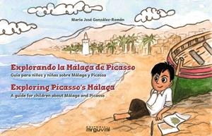 EXPLORANDO LA MALAGA DE PICASSO GUIA BILINGUE PARA NIÑOS Y NIÑAS... | 9788412910223 | GONZALEZ ROMAN, MARÍA JOSÉ