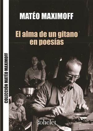 ALMA DE UN GITANO EN POESIAS, EL | 9788412953411 | MAXIMOFF, MATEO