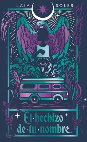 HECHIZO DE TU NOMBRE, EL | 9788419621856 | SOLER, LAIA