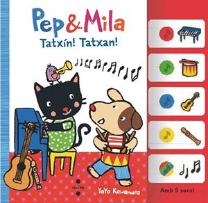PEP & MILA. TATXIN! TATXAN! | 9788466158367 | KAWAMURA, YAYO