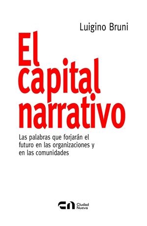 CAPITAL NARRATIVO, EL | 9788497156196 | BRUNI, LUIGINO