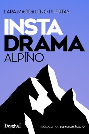 INSTADRAMA ALPINO | 9788498297096 | MAGDALENO HUERTAS, LARA
