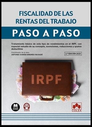 FISCALIDAD DE LAS RENTAS DEL TRABAJO 2ªED PASO A PASO | 9791370111564 | IBERLEY, DEPARTAMENTO DE DOCUMENTACIÓN