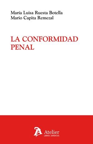 CONFORMIDAD PENAL, LA | 9791387543945 | RUESTA BOTELLA, MARIA LUISA