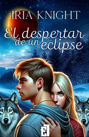 DESPERTAR DE UN ECLIPSE, EL | 9791387621209 | KNIGHT, IRIA