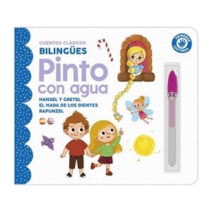 PINTO CON AGUA - CUENTOS (HANSEL Y GRETEL, EL HADA DE LOS DIENTES Y RAPUNZZEL) | 9791387627010 | IMAGILAND