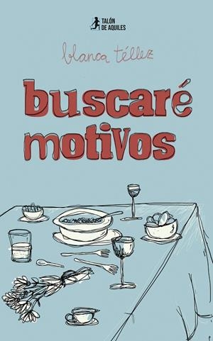 BUSCARÉ MOTIVOS | 9791387733926 | TELLEZ, BLANCA