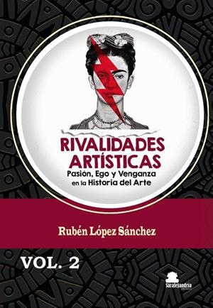 RIVALIDADES ARTÍSTICAS. VOL.2 | 9791387815127 | LOPEZ SANCHEZ, RUBEN