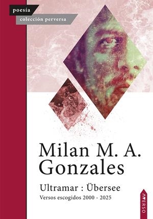 ULTRAMAR : ÜBERSEE | 9791399043631 | GONZALES, MILAN M. A.