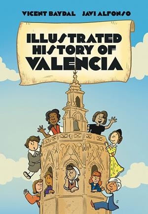 ILLUSTRATED HISTORY OF VALENCIA | 9788410046689 | BAYDAL, VICENT