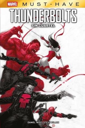 MARVEL MUST-HAVE. THUNDERBOLTS : SIN CUARTEL | 9788410519022 | WAY, DANIEL / DILLON, STEVE