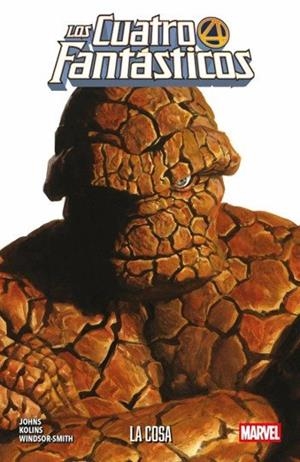 4 FANTASTICOS 03, LOS : LA COSA | 9791370130978 | JOHNS, GEOFF / KOLLINS, SCOTT