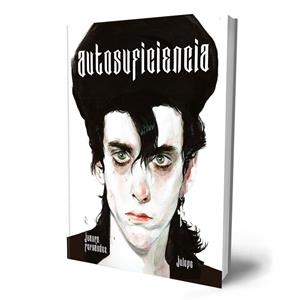 AUTOSUFICIENCIA : UN CÓMICS SOBRE LA VIDA DE EDUARDO BENAVENTE | 9791399032734 | FERNÁNDEZ, JUANRA / JULEPE