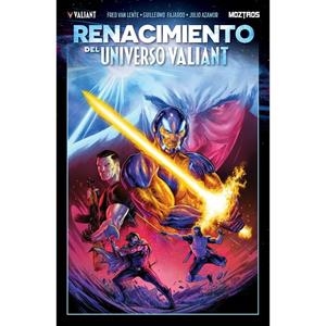 RENACIMIENTO DEL UNIVERSO VALIANT | 9788410463554 | VAN LENTE, FRED / FAJARDO, GUILLERMO / AZAMOR, JULIO