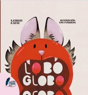 LOBO GLOBO | 9788409720699 | CEREZO, SORAYA