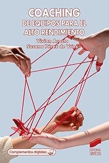 COACHING DE EQUIPOS PARA EL ALTO RENDIMIENTO | 9788413574134 | ACOSTA, VIVIAN / PEREZ, SUSANA