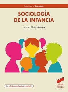 SOCIOLOGIA DE LA INFANCIA | 9788413574264 | GAITAN MUÑOZ, LOURDES