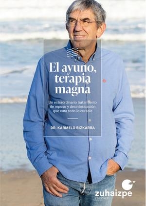 AYUNO, TERAPIA MAGNA, EL | 9788418842108 | BIZKARRA MAIZTEGI, KARMELO