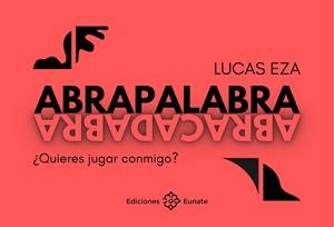 ABRAPALABRA. ABRACADABRA | 9788477685128 | EZA, LUCAS