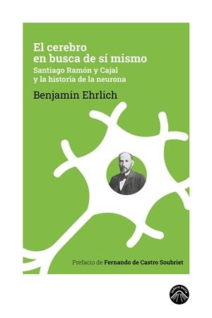 CEREBRO EN BUSCA DE SÍ MISMO, EL | 9788412809534 | EHRLICH, BENJAMIN
