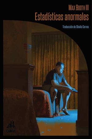 ESTADÍSTICAS ANORMALES | 9788412822175 | BOOTH III, MAX