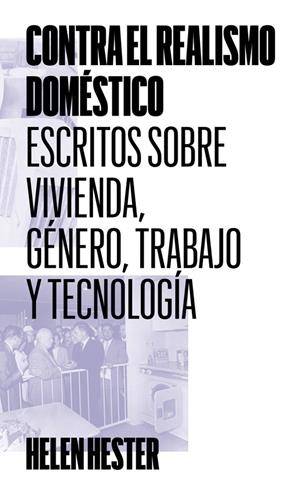 CONTRA EL REALISMO DOMÉSTICO | 9788412932249 | HESTER, HELEN