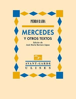 MERCEDES Y OTROS TEXTOS | 9788419026231 | RAIDA, PEDRO