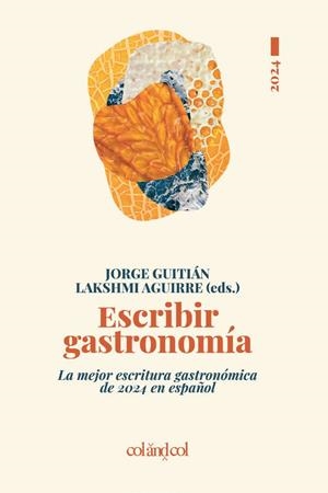 ESCRIBIR GASTRONOMÍA 2024 | 9788419483683 | VARIOS AUTORES