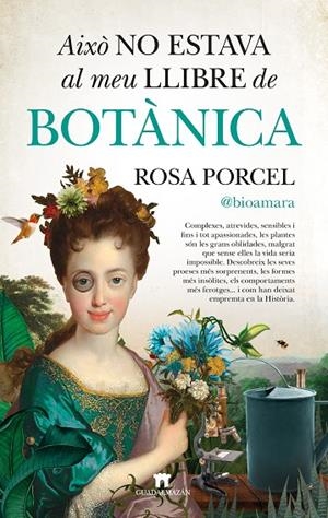 AIXO NO ESTAVA AL MEU LLIBRE DE BOTÀNICA | 9788419414779 | PORCEL, ROSA