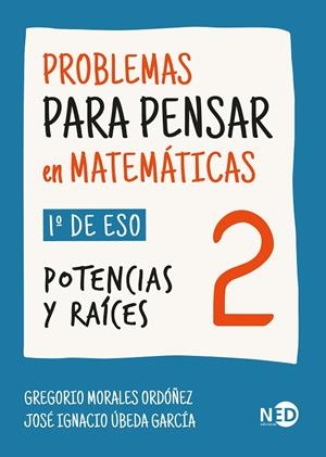 PROBLEMAS PARA PENSAR EN MATEMÁTICAS 2 (1º ESO) | 9788419407719 | MORALES, GREGORIO