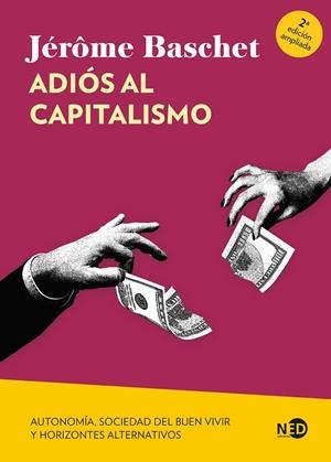 ADIÓS AL CAPITALISMO | 9788419407733 | BASCHET, JEROME