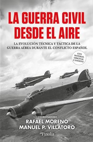 GUERRA CIVIL DESDE EL AIRE, LA | 9791387556464 | VILLATORO, MANUEL P.