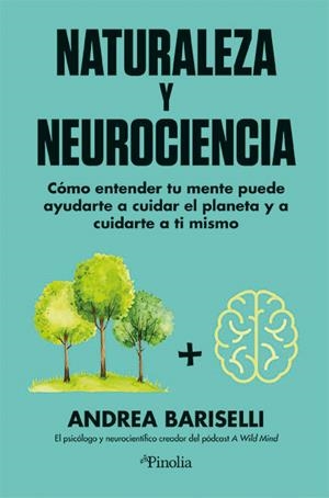 NATURALEZA Y NEUROCIENCIA | 9791387556471 | BARISELLI, ANDREA